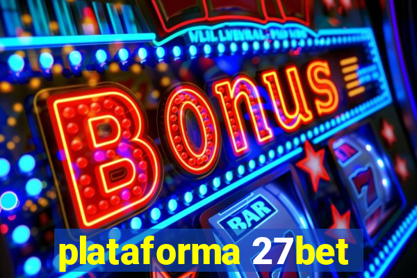 plataforma 27bet